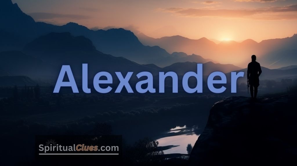 spiritual meaning of the name Alexander