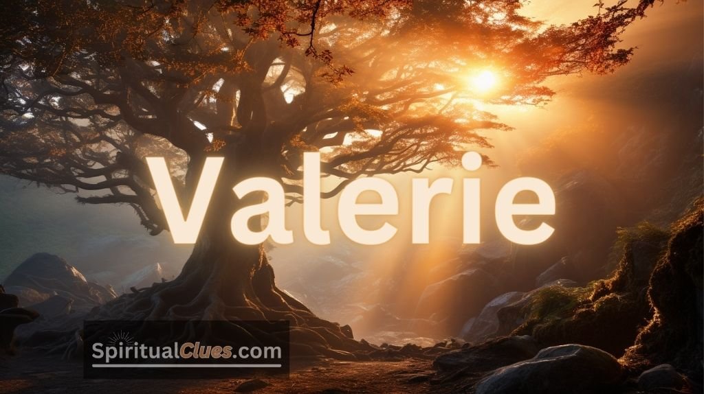 spiritual meaning of the name Valerie