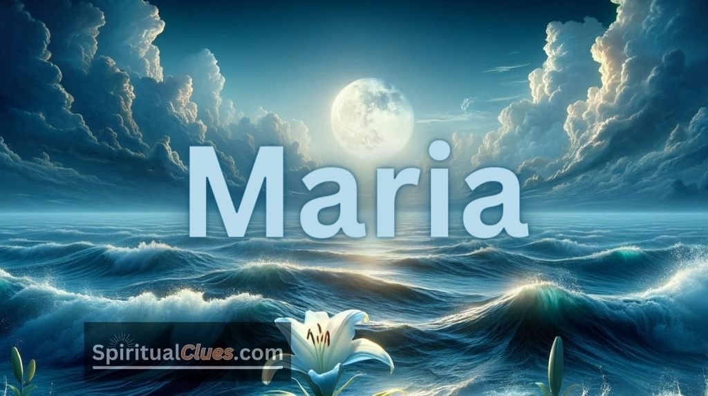 spiritual meaning of Maria