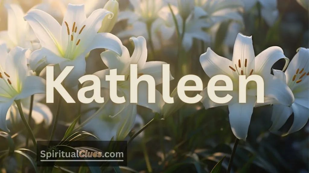 spiritual meaning of the name Kathleen