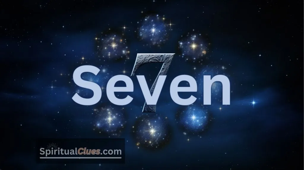 Spiritual Meaning of the Name Seven: Complete and Whole