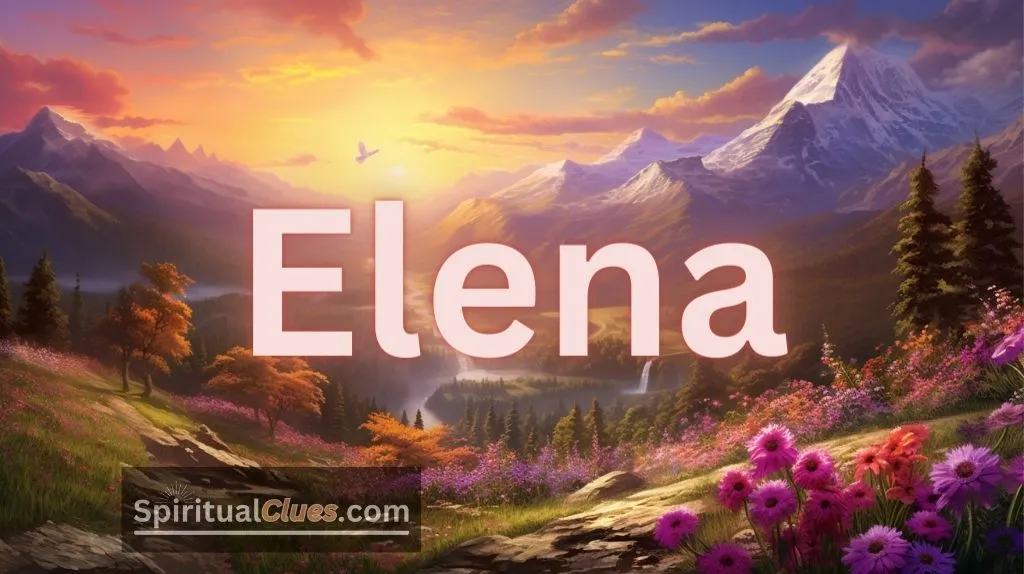 spiritual meaning of Elena