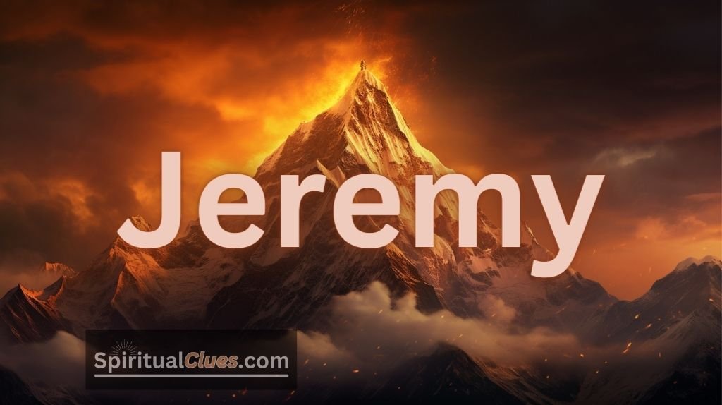 spiritual meaning of Jeremy