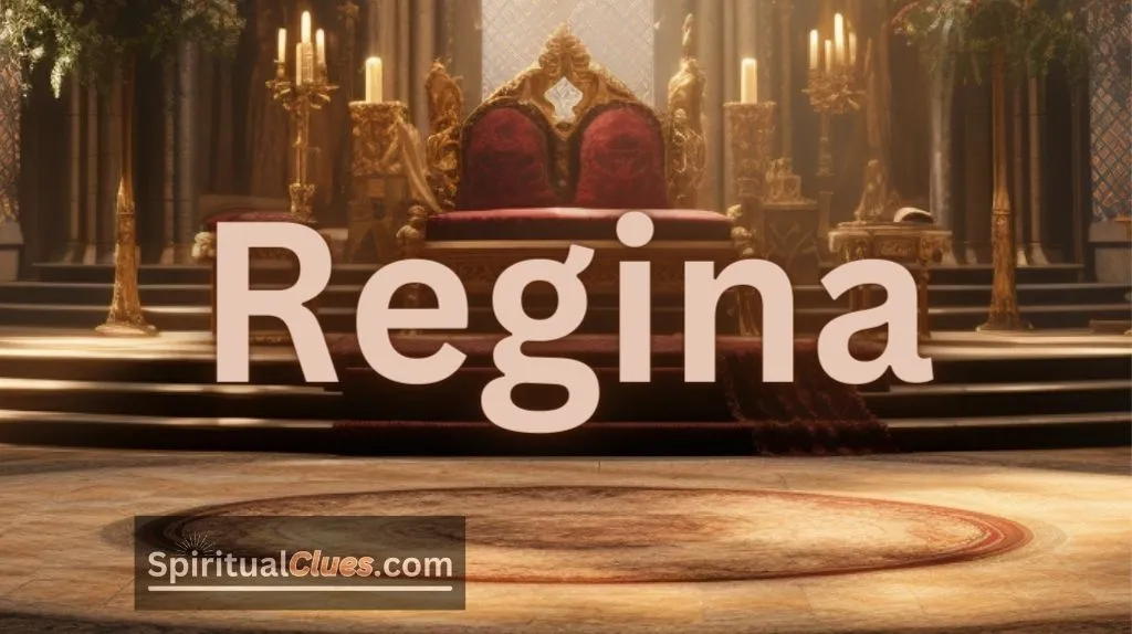 spiritual meaning of Regina