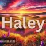 Spiritual Meaning of the Name Haley: Hay Meadow