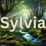 Spiritual Meaning of the Name Sylvia: Wood or Forest
